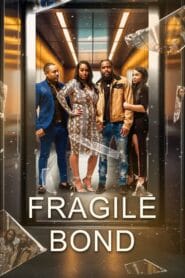 Fragile Bond
